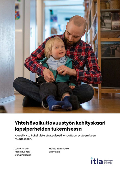 Kansikuva: Yhteisovaikuttavuustyön kehityskaari lapsiperheiden tukemisessa